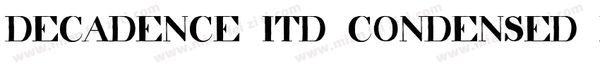 decadence itd condensed marquee字体转换
